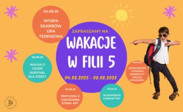 Wakacje w Filii nr 5